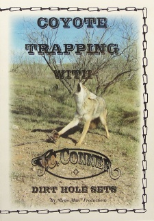 J.C. Conner's "Coyote Trapping - Dirt Hole Sets" DVD