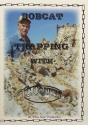 J.C. Conner's "Bobcat Trapping" DVD