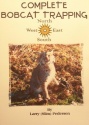 Larry "Slim" Pedersen's "Complete Bobcat Trapping" DVD