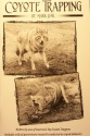 Mark June's "Coyote Trapping" Book