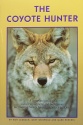 Don Laubach's "The Coyote Hunter" Book