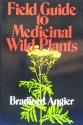 Bradford Angier's "Field Guide to Medicinal Plants" Book