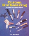 Tim McCreight's "Custom Knifemaking" Book