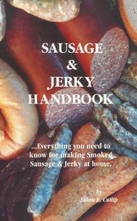 Eldon Cutlip's "Sausage & Jerky Handbook"