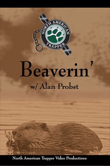 Alan Probst's "Beaverin' " DVD