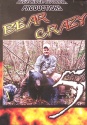 Blue Ridge Outdoors' "Bear Crazy 5" DVD