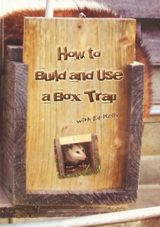 Ed Kelly's "How to Build and Use a Box Trap" DVD