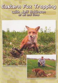 Jeff Robinson's "Eastern Fox Trapping" DVD