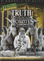 Randy Anderson's "The Truth 8 - Calling All Coyotes" DVD