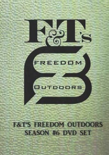 F&T's Freedom Outdoors Season Six DVD Set