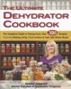 Tammy Gangloff, Steven Gangloff & September Ferguson's "The Ultimate Dehydrator Cookbook"