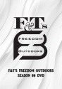 F&T's Freedom Outdoors Season Eight DVD Set