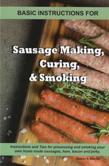 James Martin's "Basic Instructions for Sausage Making, Curing & Smoking" Book