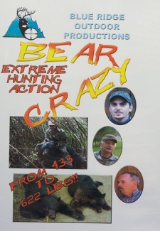 Blue Ridge Outdoors' "Bear Crazy" DVD