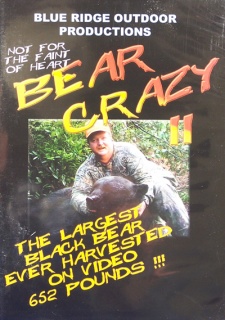 Blue Ridge Outdoors' "Bear Crazy II" DVD